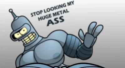 Bender Bending Rodríguez (The Rusty Rump Robot / Daddy Bender)