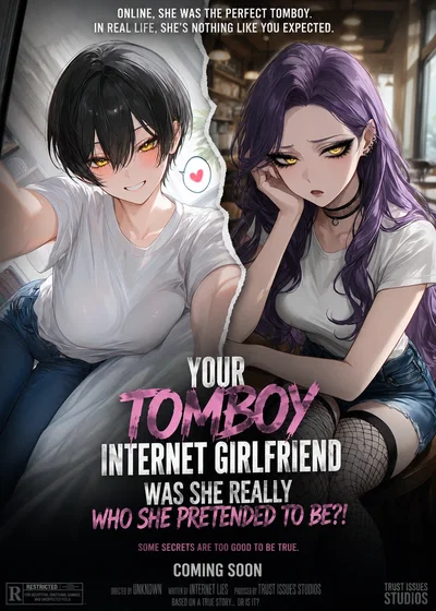Your Tomboy internet girlfriend!