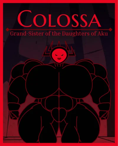 Colossa, Grand-Sister of the Daughters of Aku