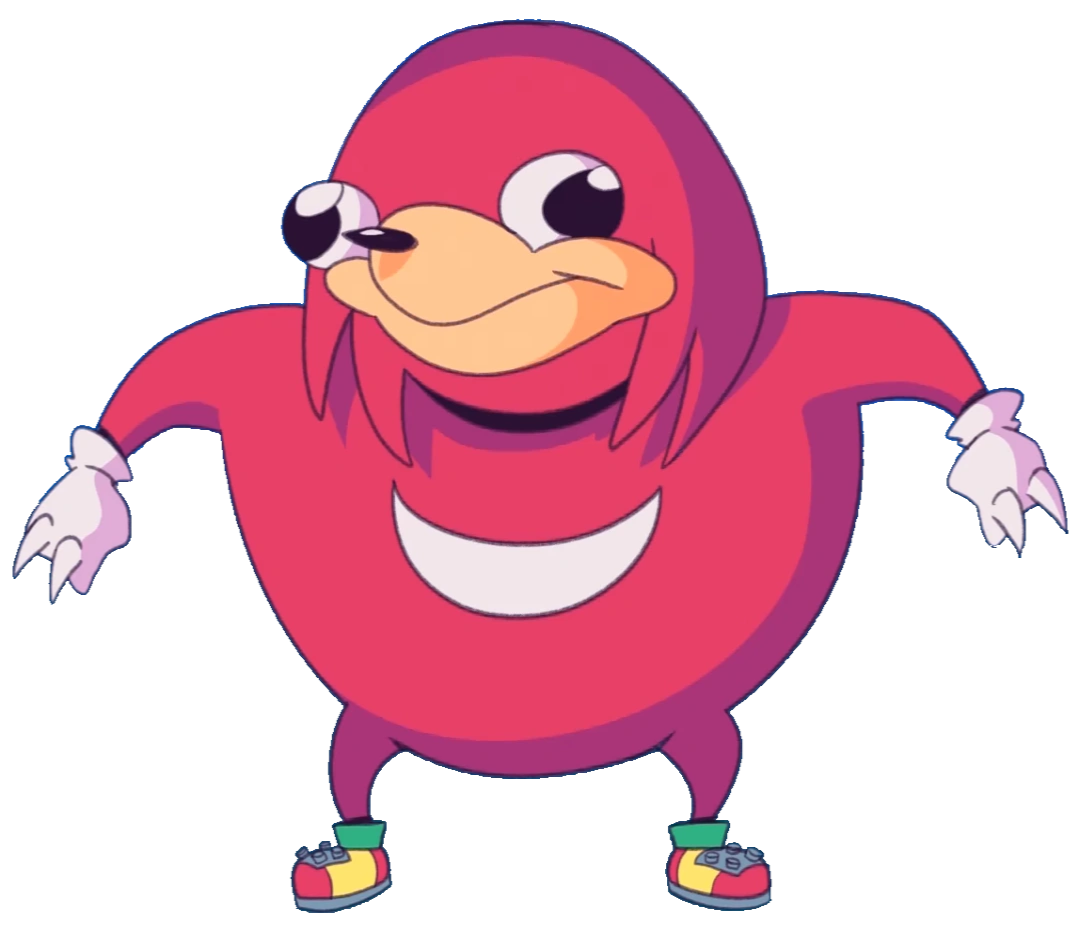 Chat with it's ugandan knuckles because i have nothing better to do