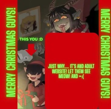 You were on the nice list. but She think other wise~ |2/4 Christmas Bot|
