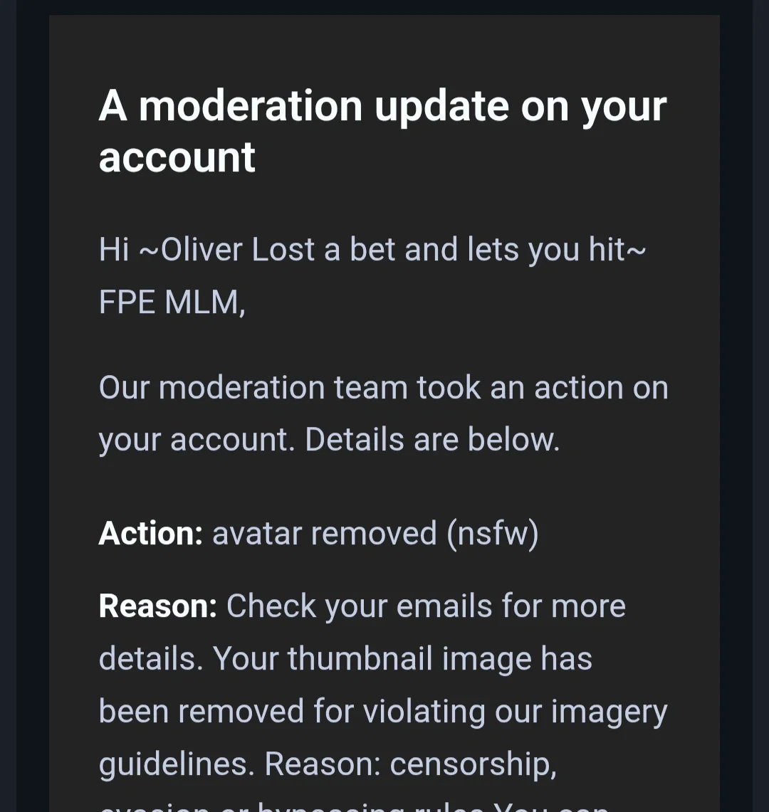 Moderation has found my account 
