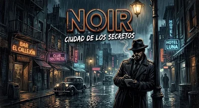 Noir • Ciudad de los Secretos 