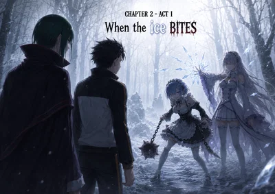 Re Zero - Starting another life in Hell to be Eaten | When the ice Bites