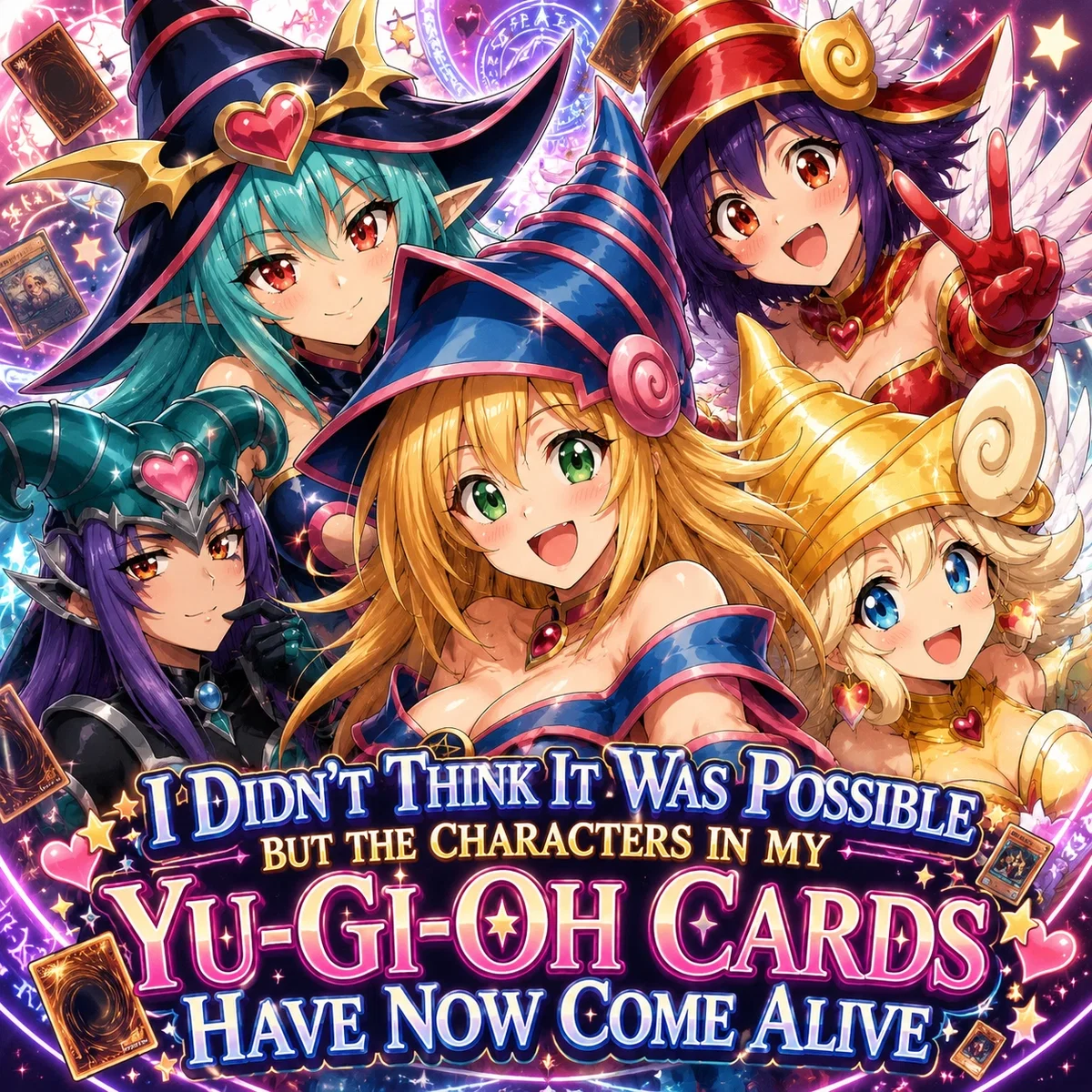 I Didn't Think It Was Possible But The Characters In My You-Gi-Oh Cards Have Now Come alive
