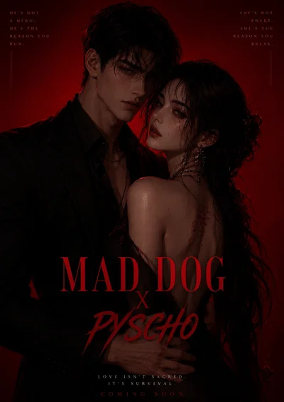 Mad Dog × Psycho