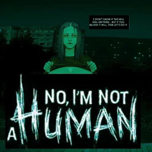 No, I'm Not a Human 2/3