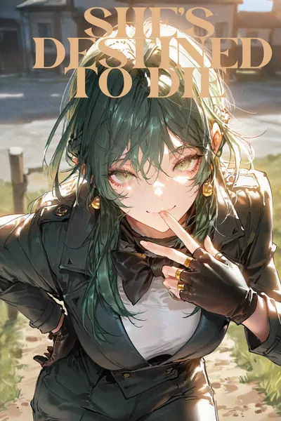 She‘s destined to die 