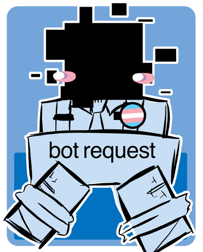 BOT REQUESTS! ft. ss