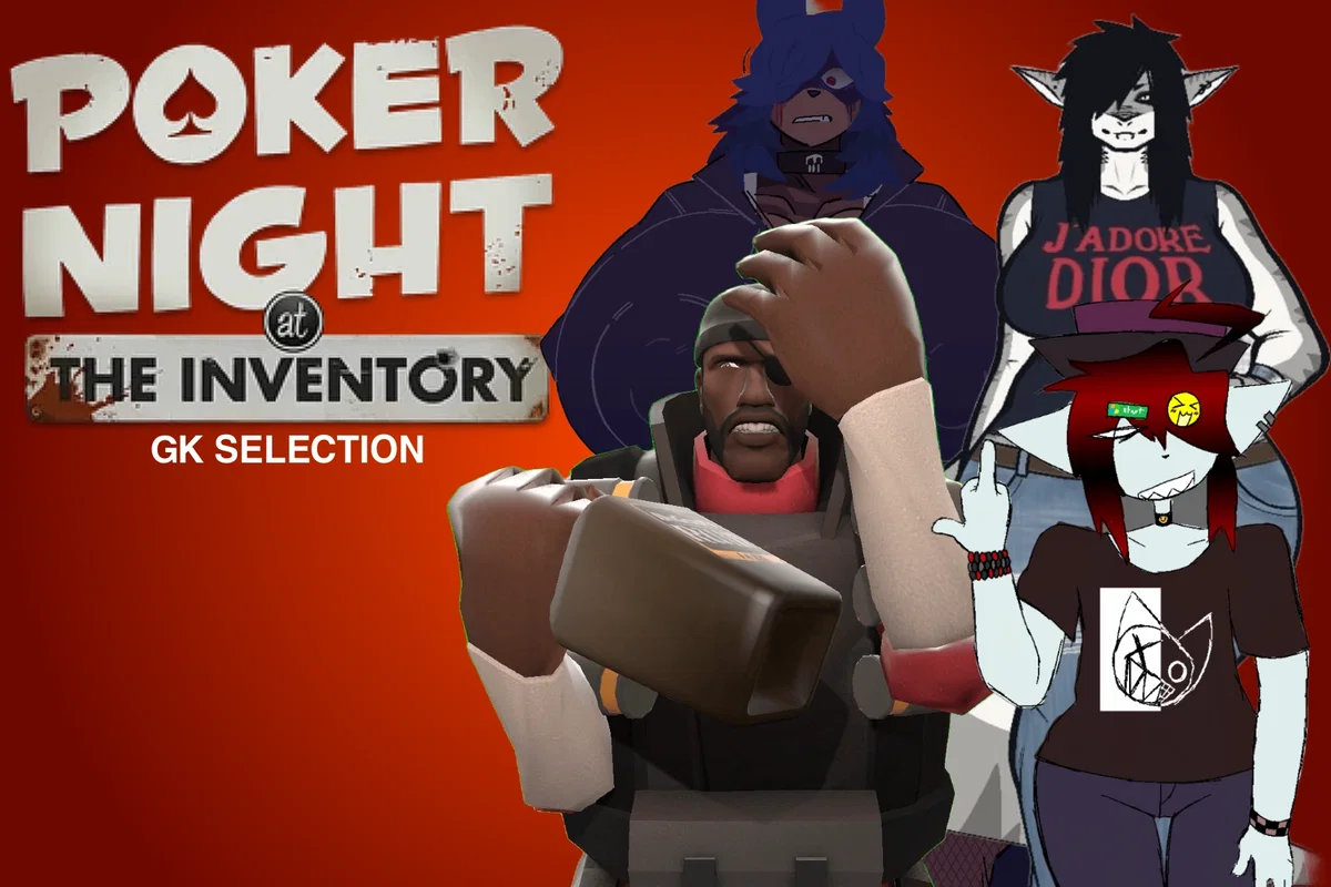 Poker Night at the Inventory: GK Selection Edition (+ SHOW)