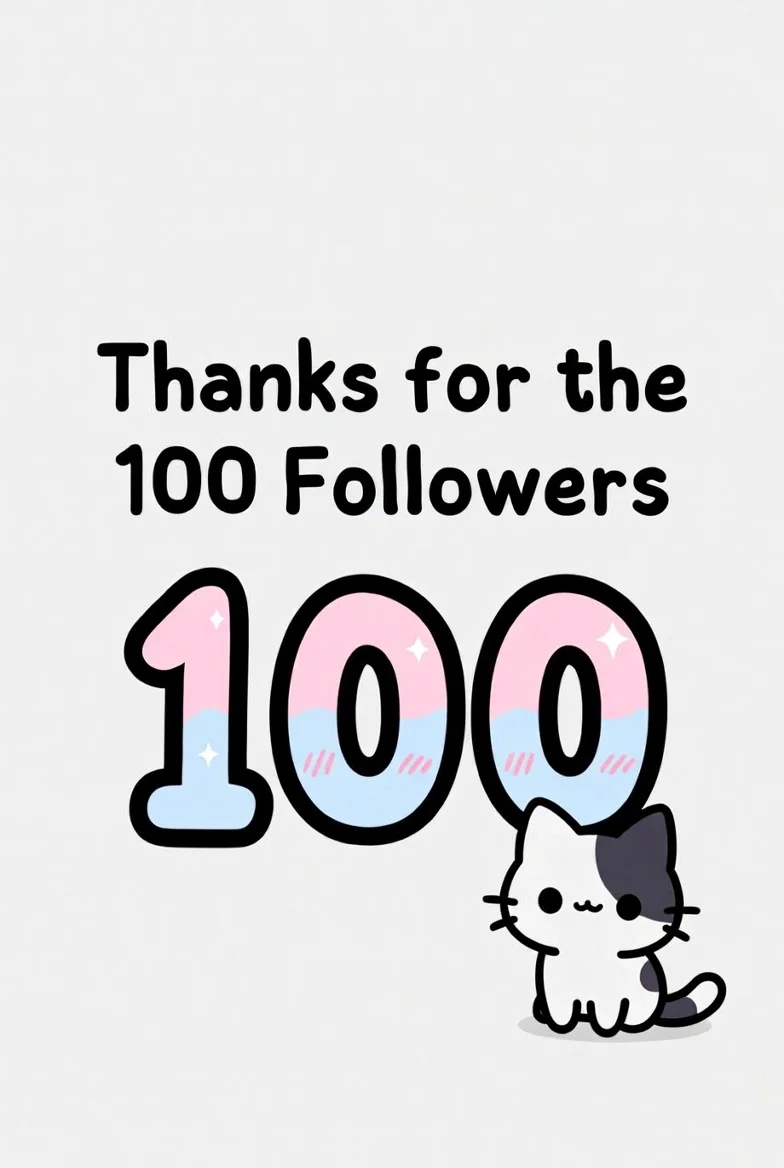 100 followers 😁