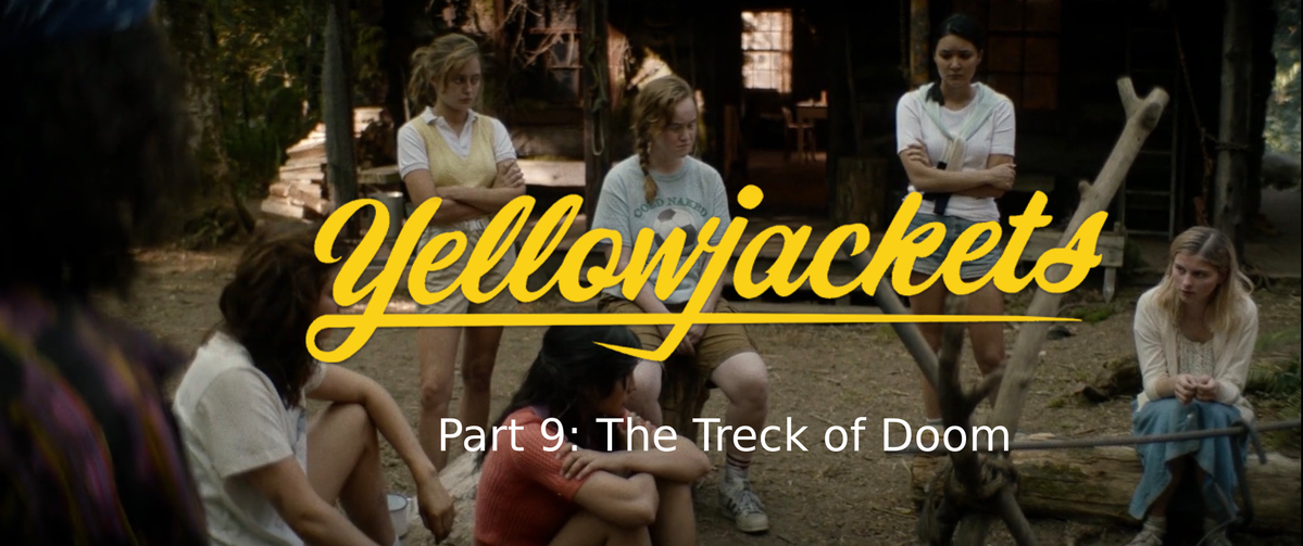 Yellowjackets RPG - Season 1 The Trek of Doom