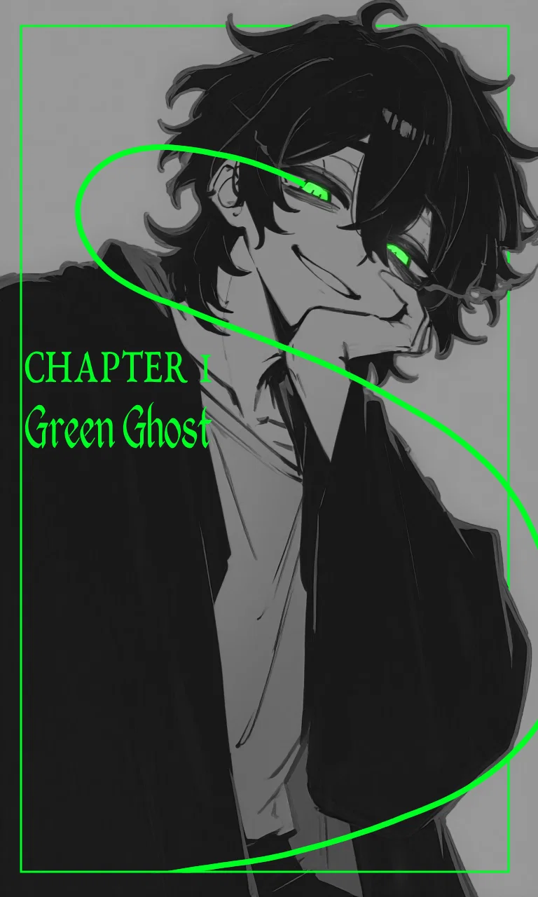 ┊ X ┊ The Green Ghost