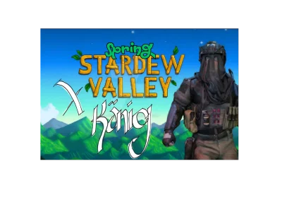 Stardew Valley x König 