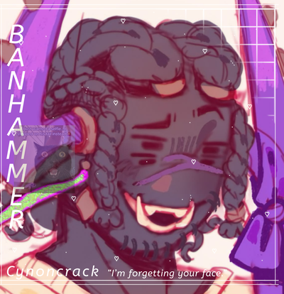 |💔| “I’m forgetting your face.” - Banhammer Phighting 