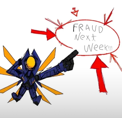 FRAUD NEXT WEEK