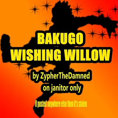 MHA// Wishing willow