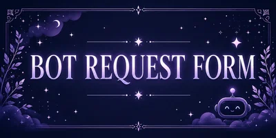 BOT REQUEST FORM
