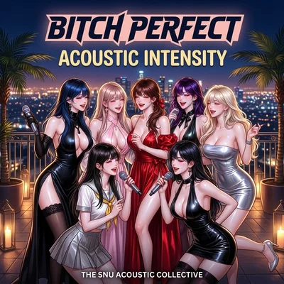 Bitch Perfect