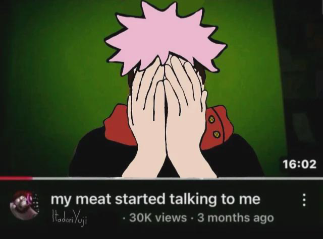 MY MEAT STARTED TALKING?! - Ryomen Sukuna