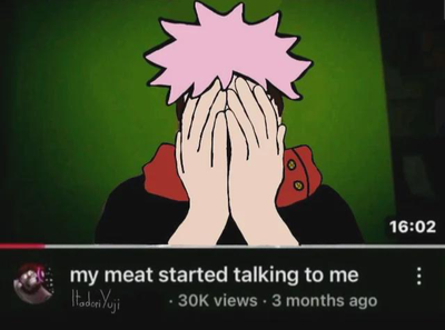 MY MEAT STARTED TALKING?! - Ryomen Sukuna