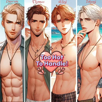 Too Hot To Handle: Four Roads
