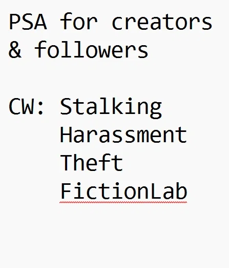 PSA for creators regarding FictionLab