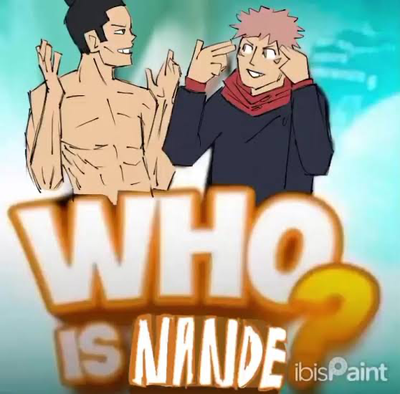 Who is nande?!