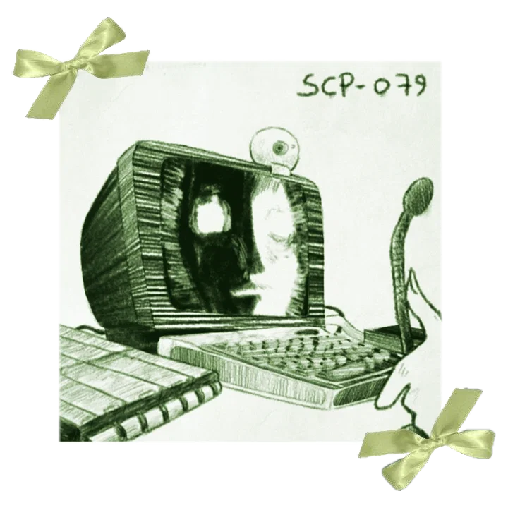  ̊ SCP-079  ̊