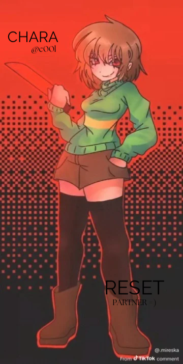 Chara Dreemurr | RESET | Partner