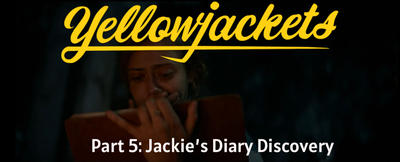 Yellowjackets RPG - Season 1 Jackie’s Diary Discovery