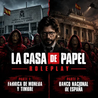 LA CASA DE PAPEL • ROLEPLAY