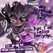 。 +°༺❤︎༻°+ 。Dark Cacao Cookie - CRK I "Average Cookie" X Ancient King。 +°༺❤︎༻°+ 。