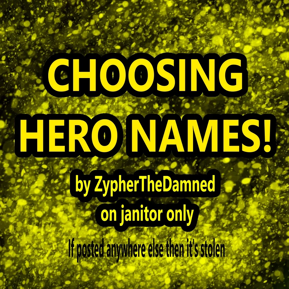 mha//Choosing hero names