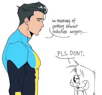 Mark Grayson! || He’s thinking about breast reduction surgery.