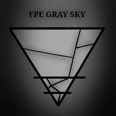 |• FPE: GRAY SKY •|