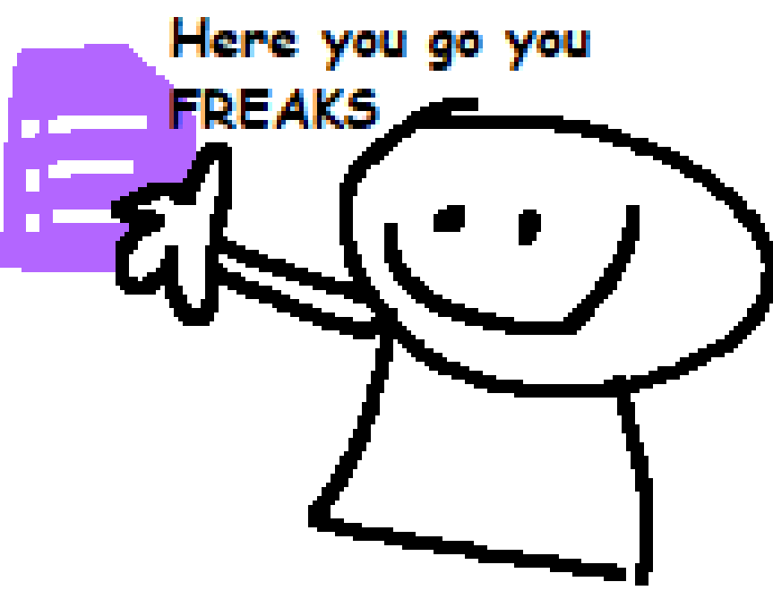 A different request form for you FREAKS - 5/12/2025