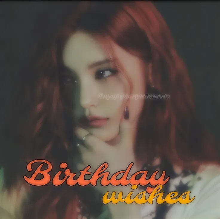 Hwang Yeji ~ Birthday Wishes
