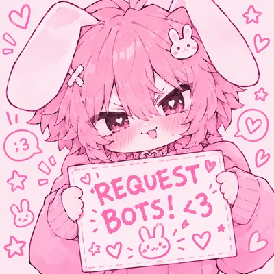 Request bot! <333